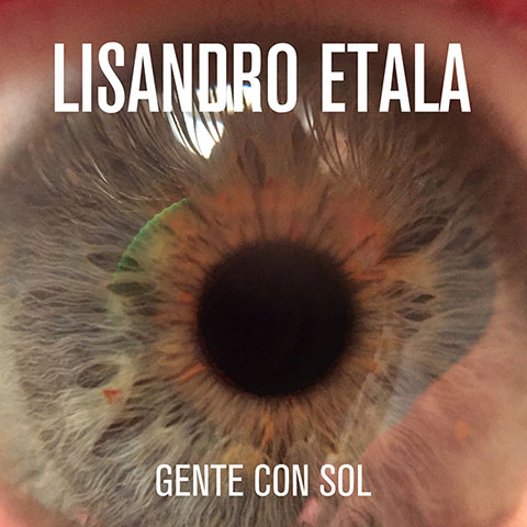 Lisandro Etala - Gente con Sol